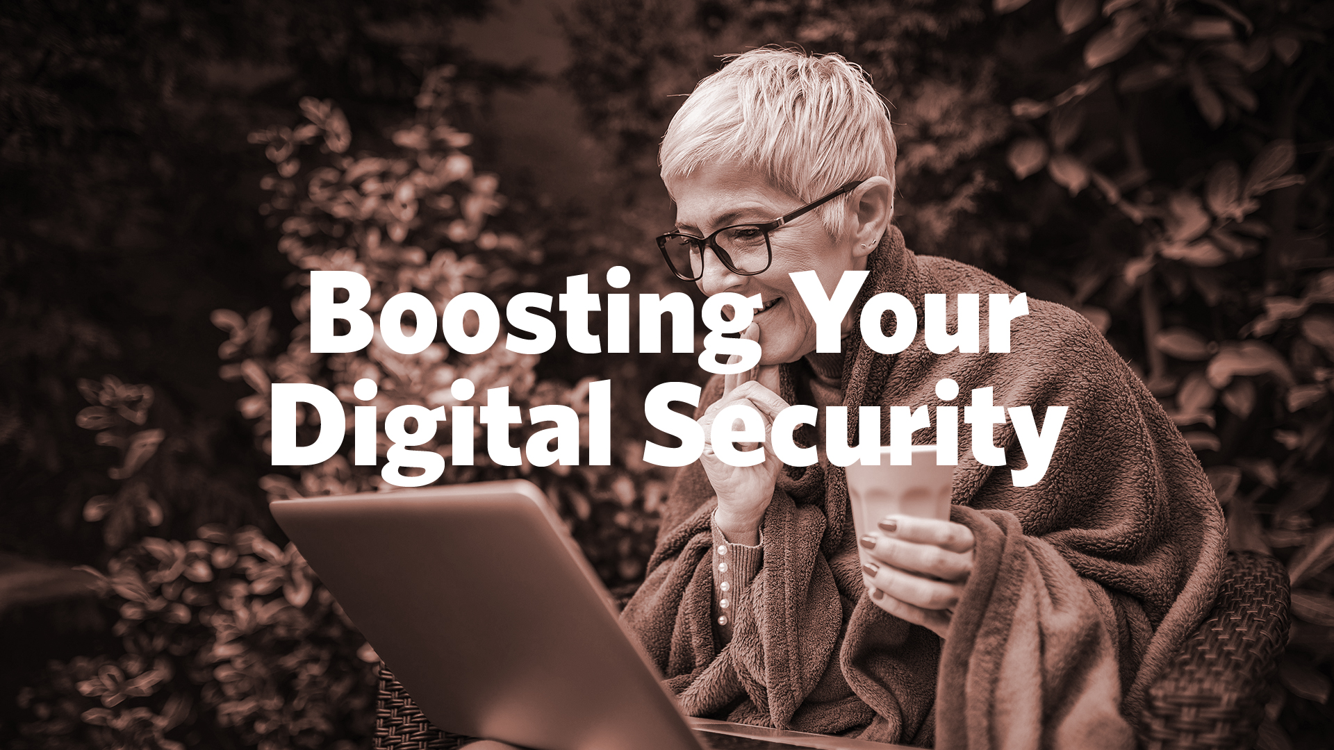 Boosting Your Digital Security - PowerPoint