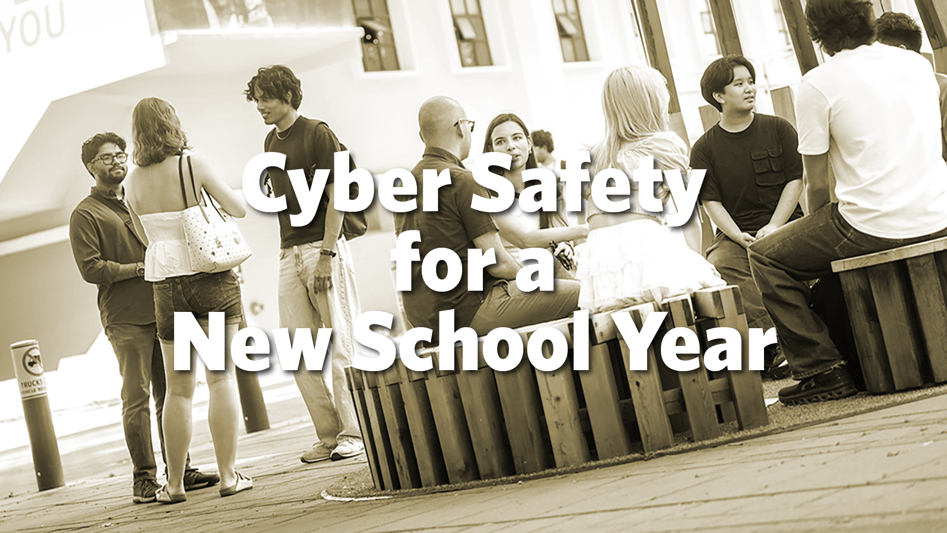 Cyber Safety for a New School Year - Digital Signage