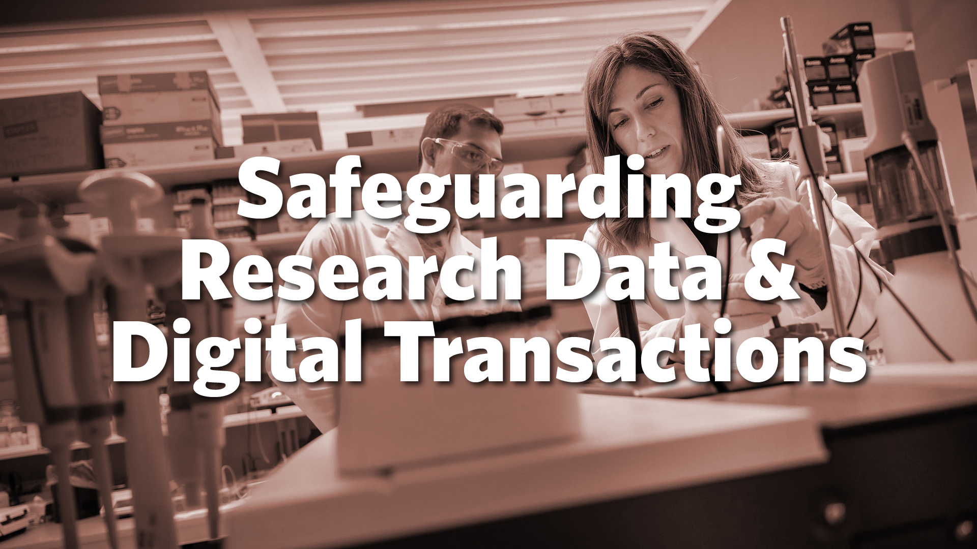 Safeguarding Research Data and Digital Transactions - PowerPoint