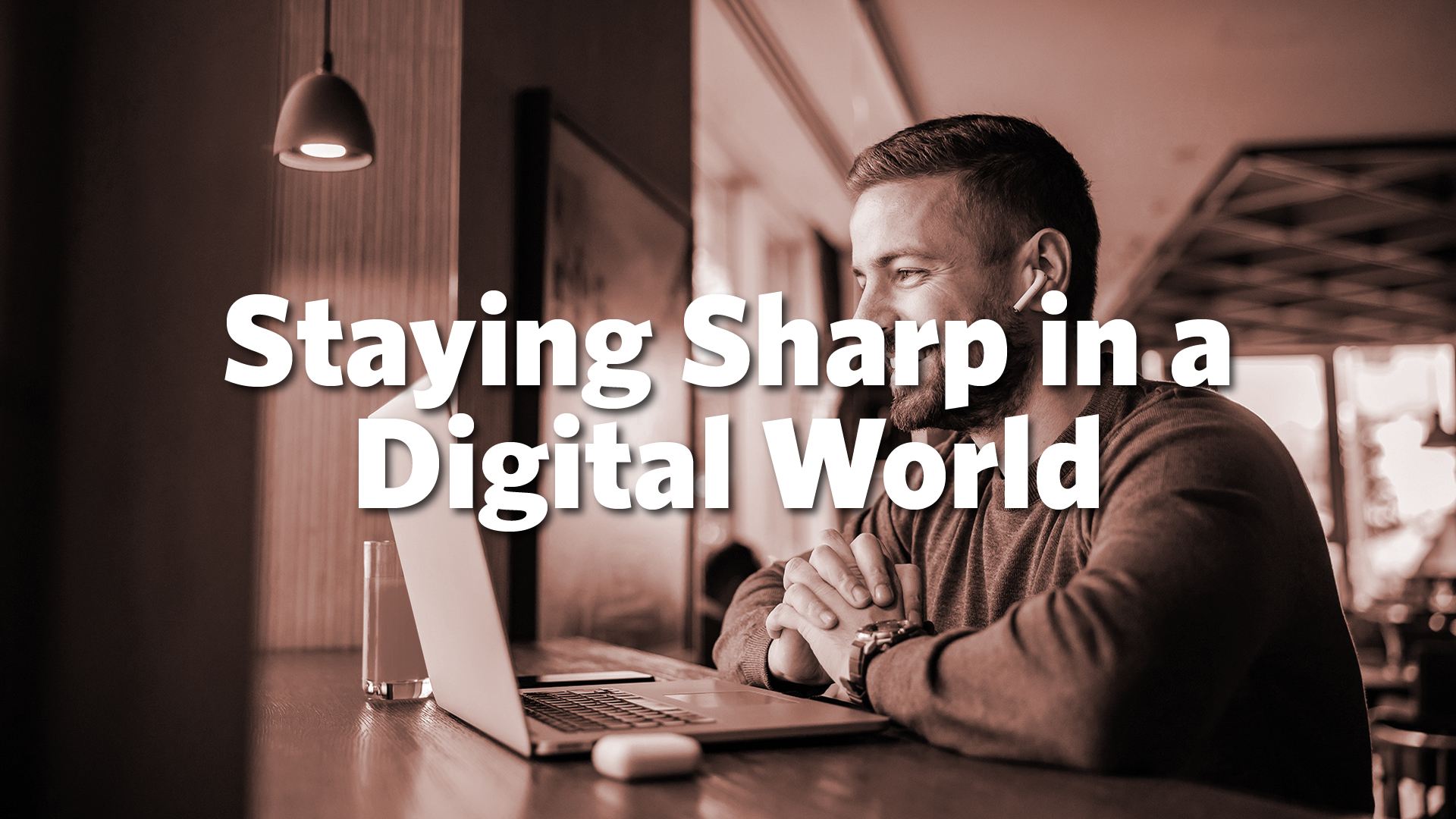Staying Sharp in a Digital World - PowerPoint
