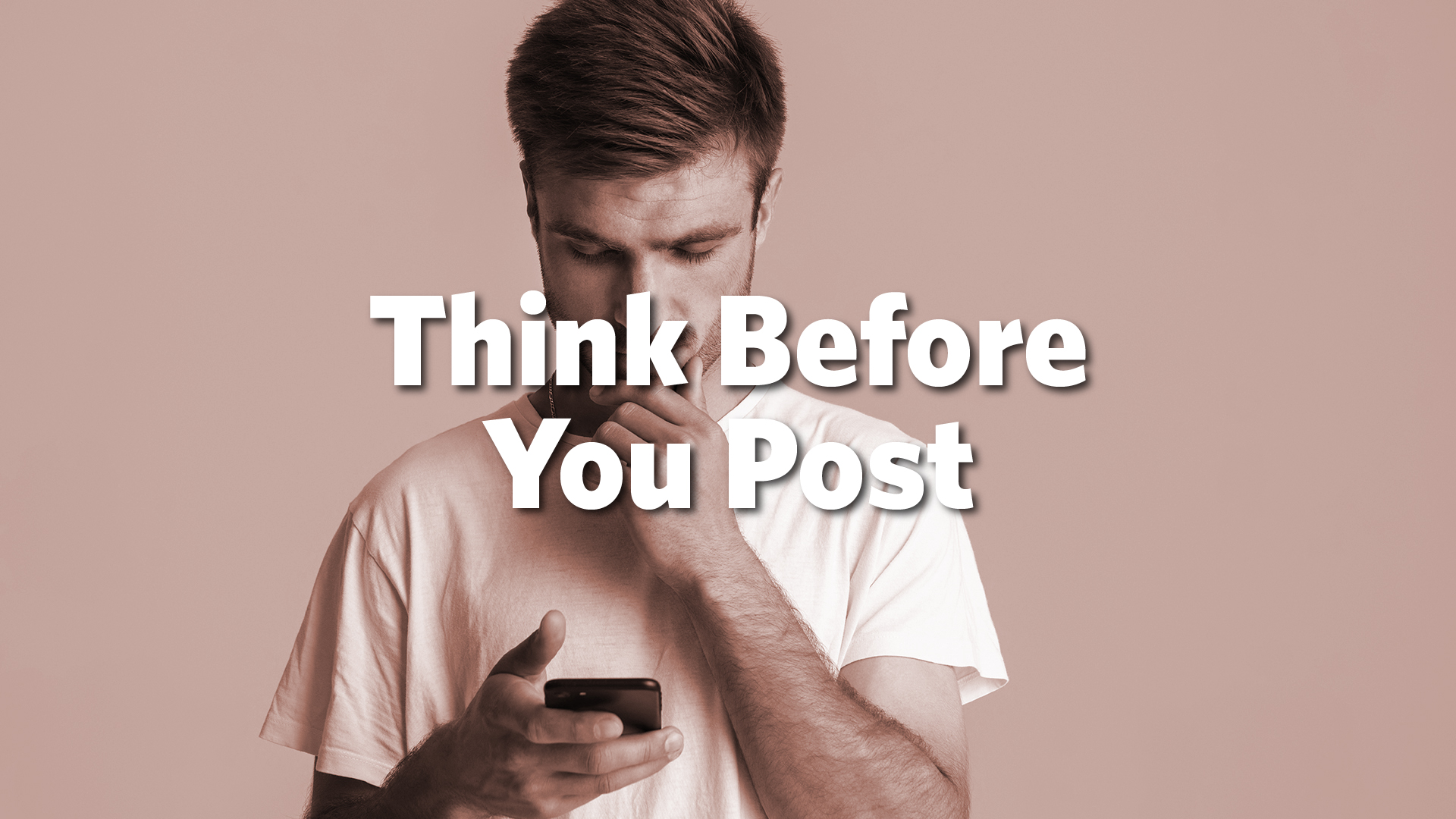 Think Before You Post - PowerPoint